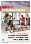 Inffo Formation, n° 1038 - Du 15 au 30 septembre 2022 - Villa Bonne Nouvelle : de nouveaux environnements de travail pour innover en formation