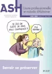 ASH Alzheimer, n° 29 - Mai 2023 - Usure professionnelle et maladie d'Alzheimer : savoir se préserver
